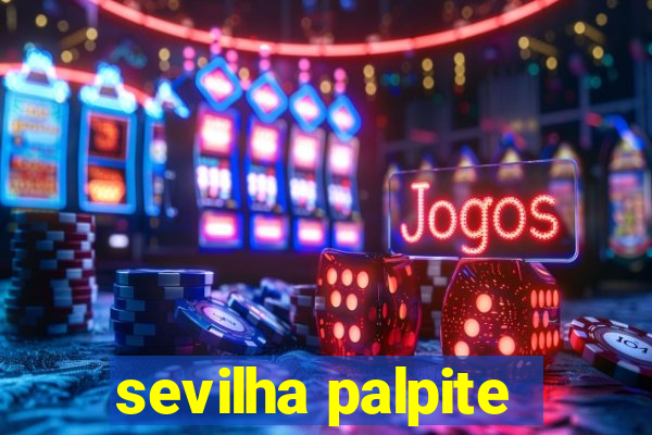 sevilha palpite